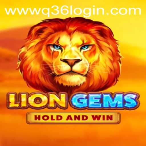 Exploring the World of LionGems: A Comprehensive Guide on Q36 Login